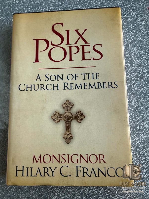 Six Popes: A Son of the Church Remembers